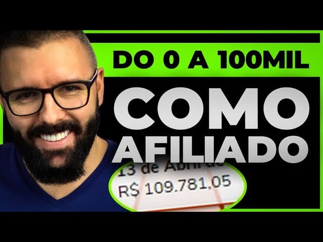 Do R$0 até R$100Mil como AFILIADO DO ZERO! Faça sempre isso p/ SER TOP AFILIADO HOTMART