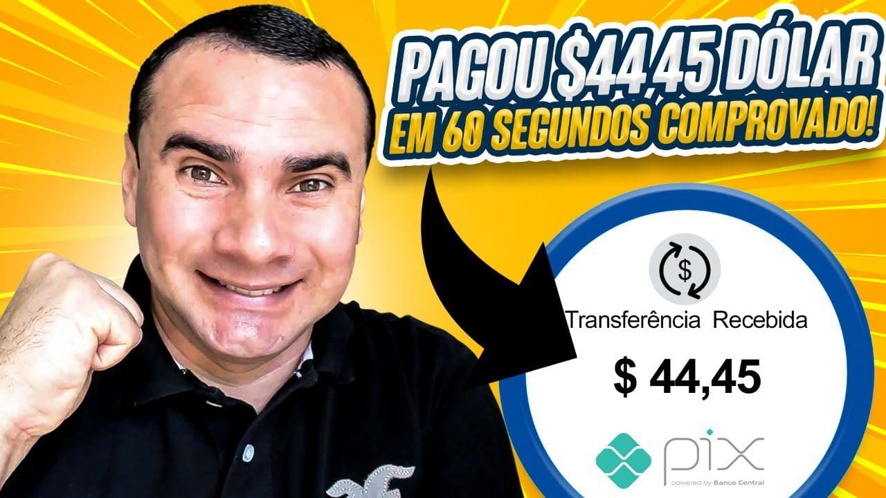 SITE PAGANDO $44,45 Dólar Em 60 Segundos MAIS Prova De Pagamento [COMPROVADO]