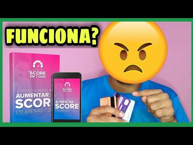 O Guia do Score 7 Dias Funciona? Guia do score 7 dia Aumenta o Score? Guia do Score 7 Dias Vale a pe