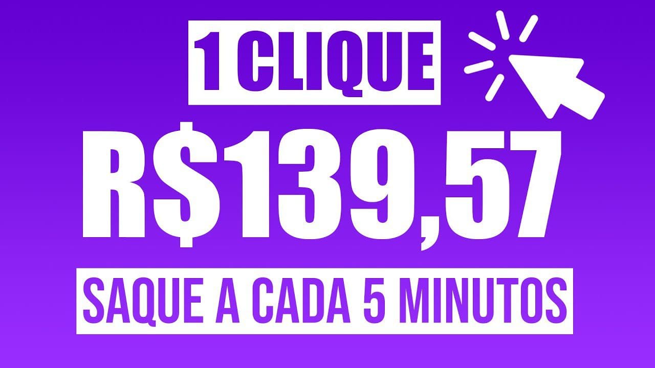 Clique uma Vez e Ganhe R$139,57 (SAQUE A CADA 5 MINUTOS) +Prova de Pagamento /Ganhar Dinheiro Online