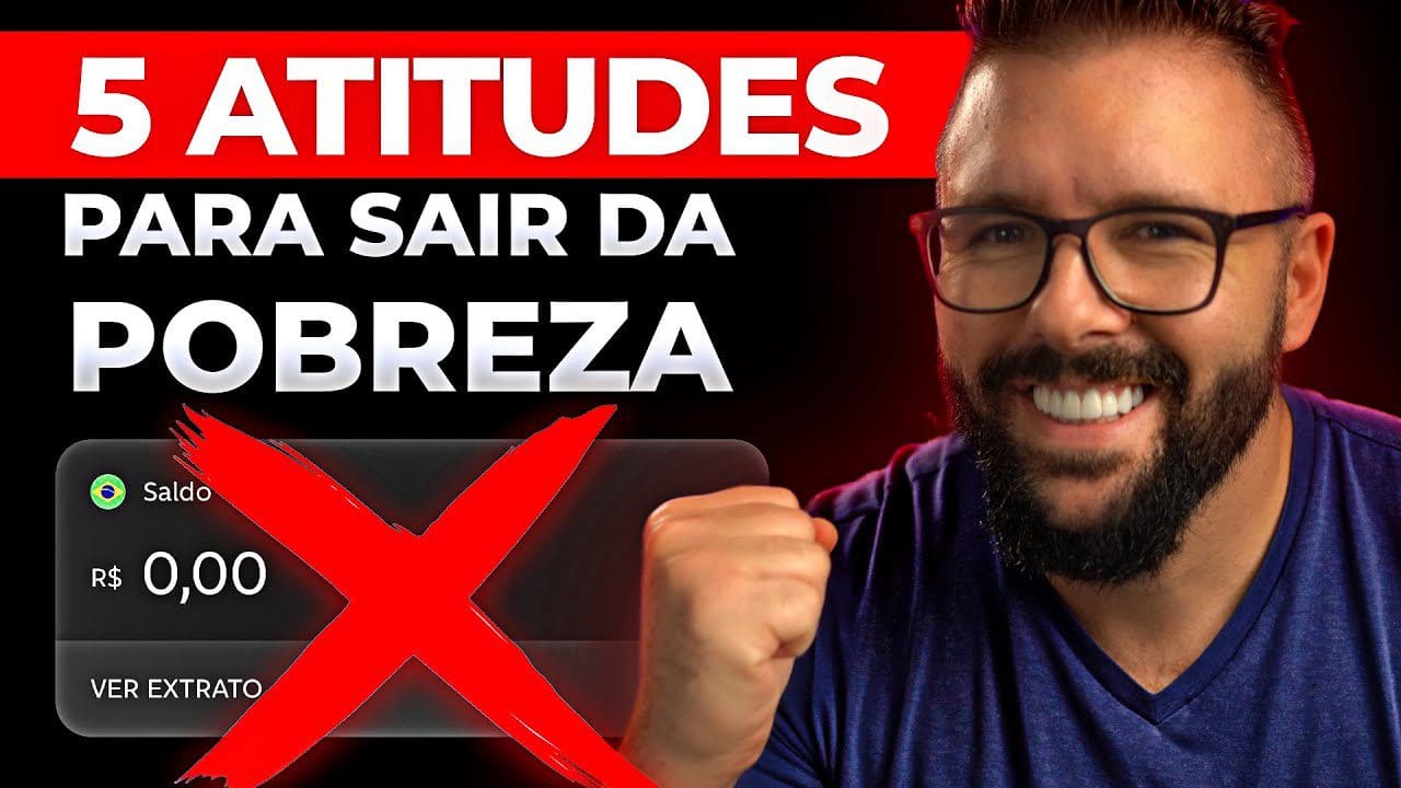 4 ATITUDES QUE ME TIRARAM DA POBREZA E UM SEGREDO ESTRANHO