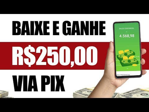 BAIXE E GANHE ✅ BAIXOU ESSE APP JÁ GANHA NA HORA + R$250 NO PIX – Como Ganhar Dinheiro na Internet