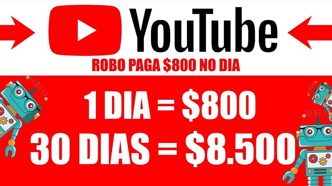 NOVO ROBÔ do YOUTUBE PAGA $800/DIA de GRAÇA (Ganhe dinheiro Rápido) [PROVADO] Ganhar Dinheiro Online