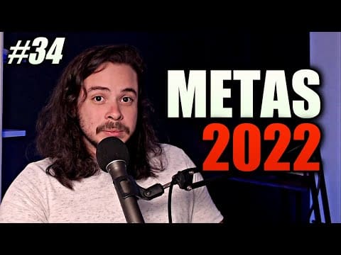 Como definir as METAS para 2022 – JobaCast #34