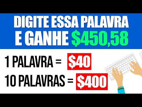 DIGITE ESSA PALAVRA NO GOOGLE E GANHE $450,58 em apenas 10 segundos [PROVADO] Ganhar Dinheiro Online