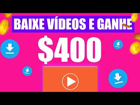 Ganhe $400 Por Dia APENAS Baixando Vídeo no CELULAR [PROVA DE PAGAMENTO] Como Ganhar Dinheiro Online