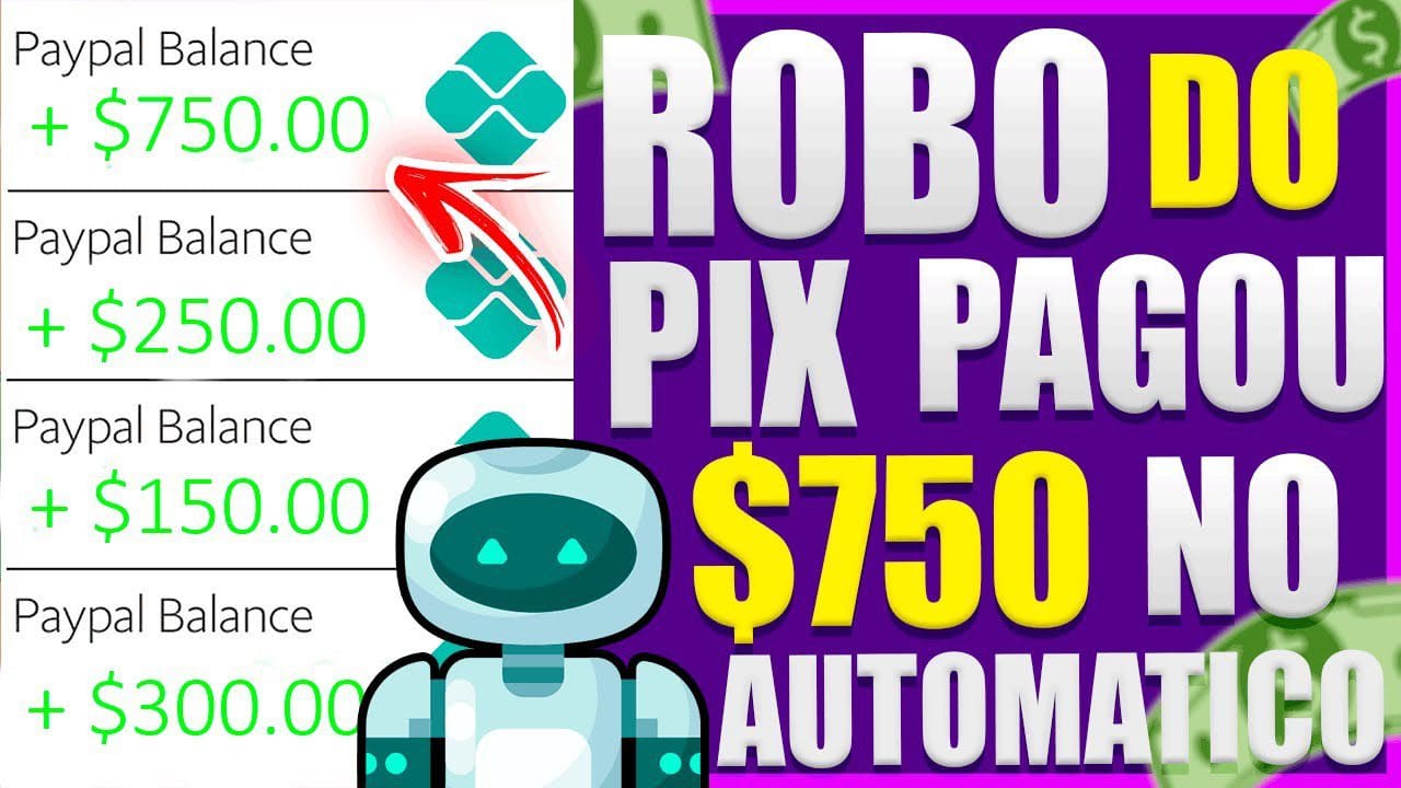 ROBO do PIX PAGOU $750 NA HORA App que Ganha dinheiro de Verdade Como Ganhar Dinheiro na Internet