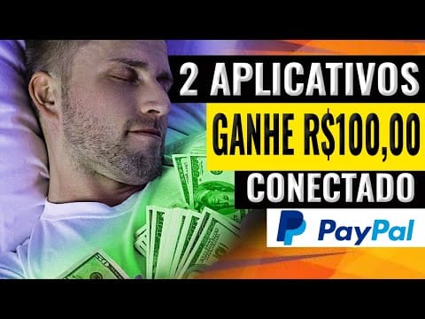 Baixe 2 Aplicativos GRÁTIS para Ganhar R$100 Por Dia Via Paypal Como Ganhar Dinheiro na Internet