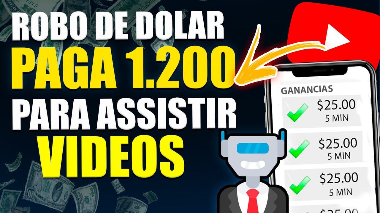 USE esse ROBÔ de DOLAR e GANHE $1.200 em 60 Min ✅ Como Ganhar Dinheiro Assistindo Vídeos no YouTube