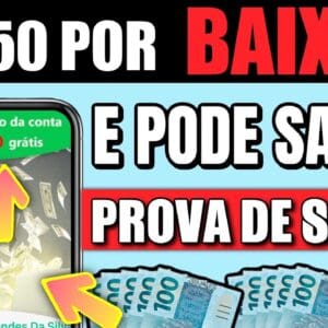 [GANHE R$50 RÁPIDO] ✅ App Pagando R$50 Pra Baixar E Pode Sacar + R$600 no Pix