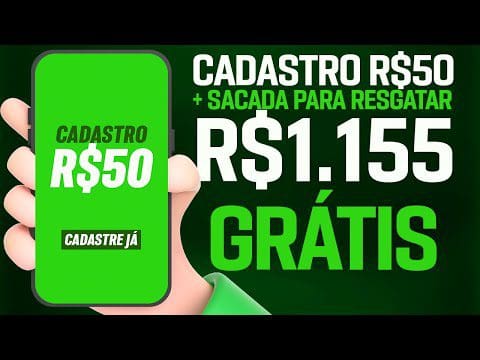 [CADASTROU GANHOU R$50] + Sacada para Resgatar R$1.155 Grátis no PIX Ganhe Dinheiro na internet