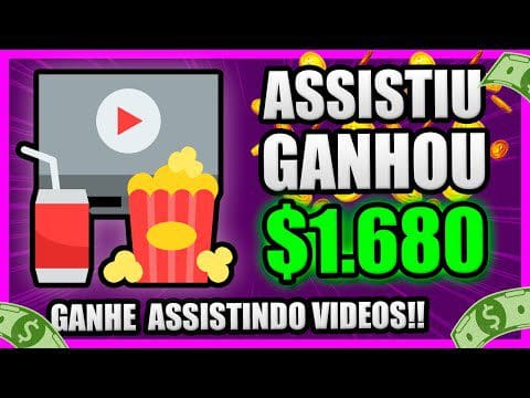 [ASSISTIU GANHOU $1680] Ganhe Dinheiro Assistindo Vídeos no YouTube/Como Ganhar Dinheiro na Internet