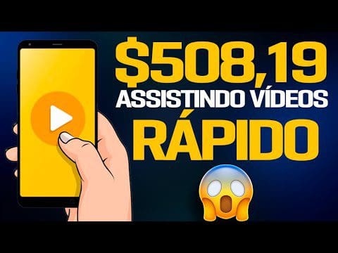 GANHAR Dinheiro ASSISTINDO VÍDEOS – R$508,19 Site de GANHAR DINHEIRO na Internet Assistindo Vídeos