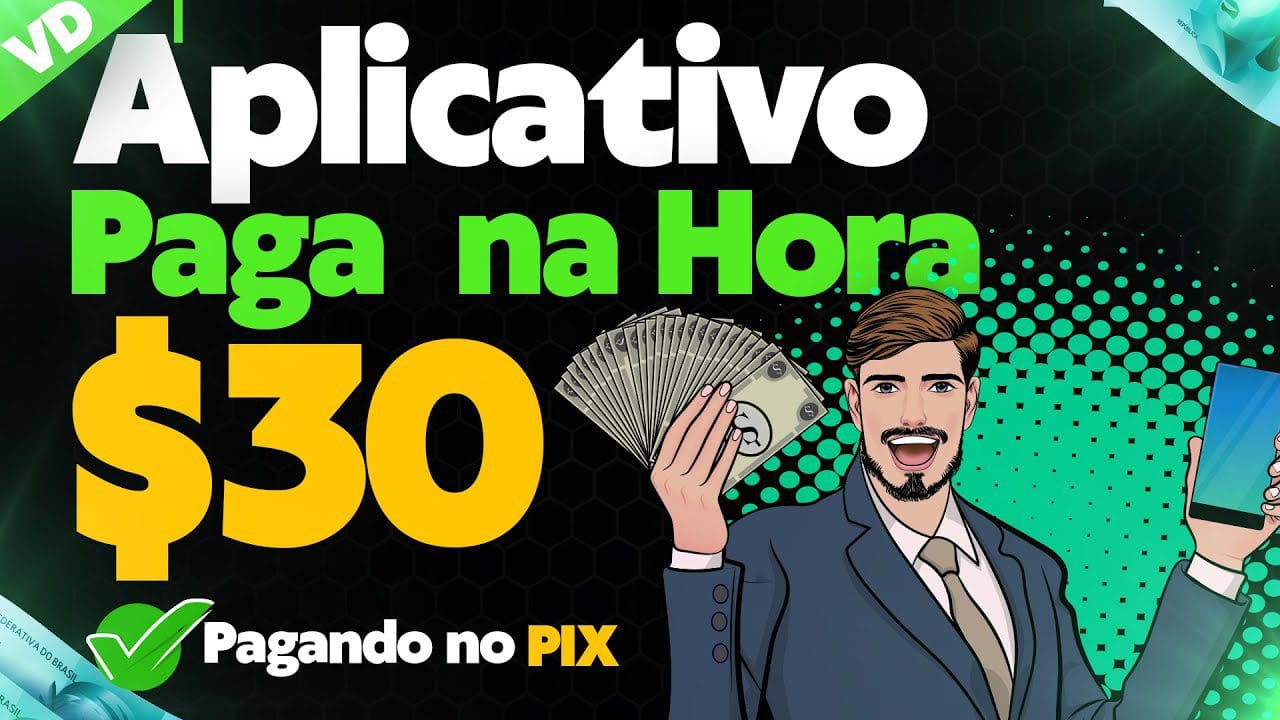 ✅[R$30 APP PAGA NA HORA] APP paga no PIX de VERDADE PAGA NA HORA/App pagando no PIX 😧