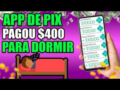 APP de PIX PAGA $400 Para DORMIR [App que Ganha dinheiro de Verdade]Como Ganhar Dinheiro na Internet