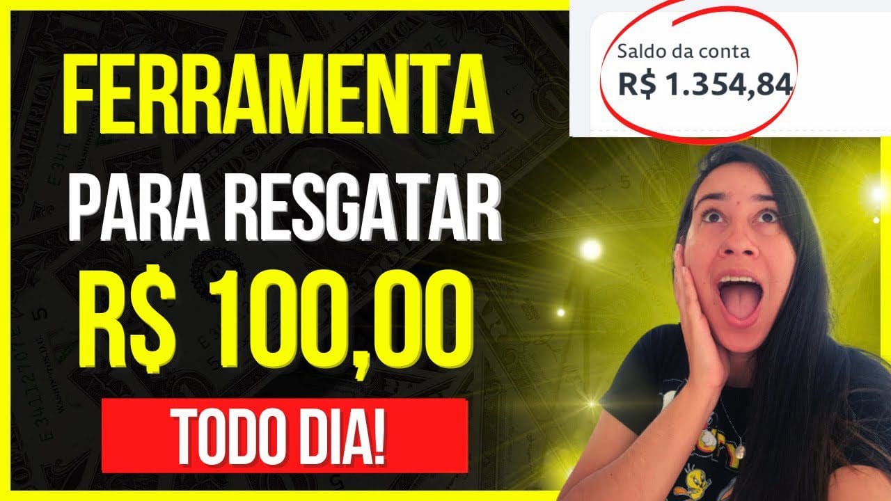 🤑Ferramenta NOVA para resgatar hoje R$ 100,00 usando o celular (dinheiro na internet)