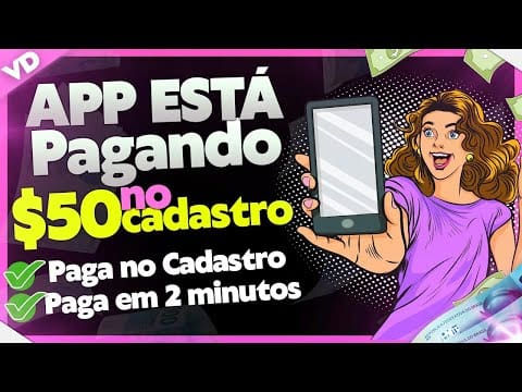 💰[Cadastre e Ganhe R$50] APLICATIVO PAGANDO NO CADASTRO 2022/App Pagando por Cadastro 2022 [P. Pag]✅