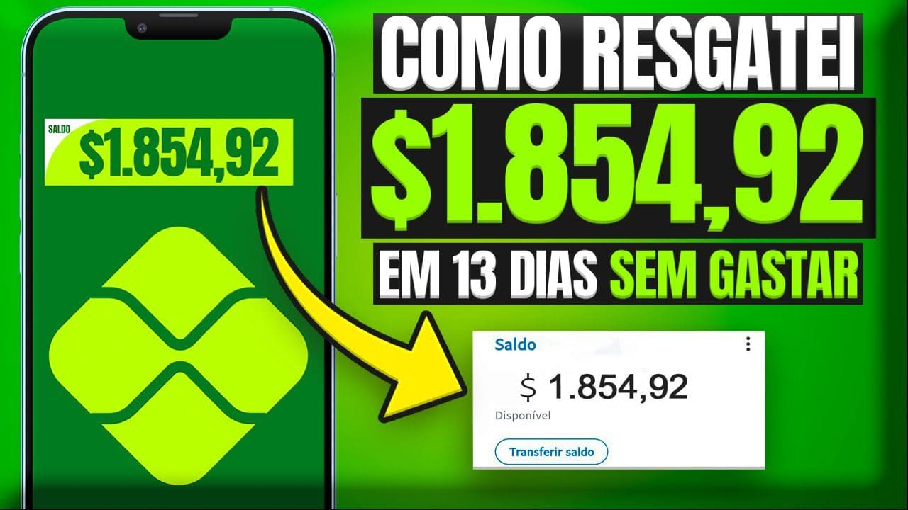 COMO Resgatei $1.854,92 em 13 DIAS [COMPROVADO SEM INVESTIR] Como Ganhar Dinheiro na internet