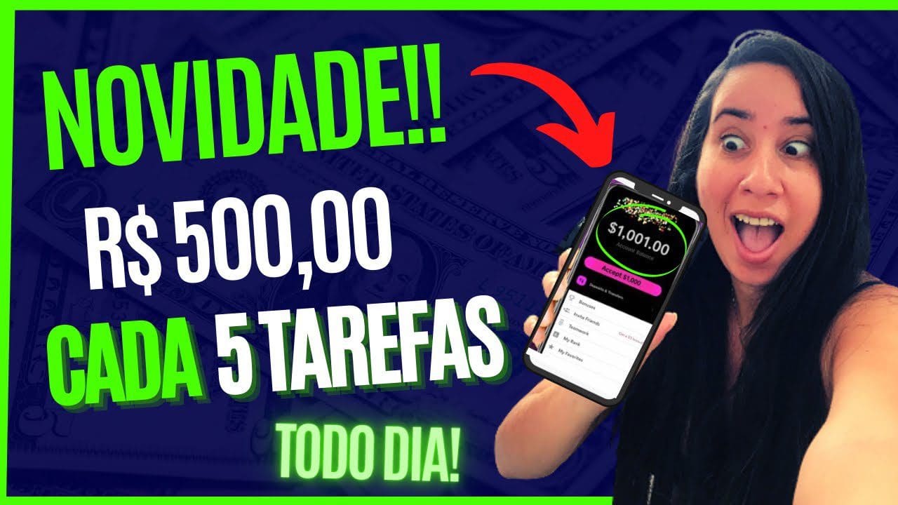 🚨NOVIDADE!!  1 tarefa = R$ 100,00 2 tarefas = R$ 500,00 usando o celular – dinheiro online