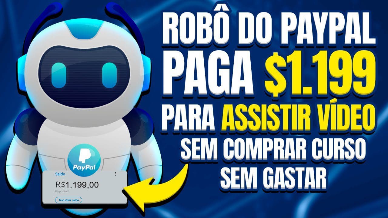 Usando esse ROBÔ do PAYPAL [GANHE $1.199 em 55 Min] | Ganhar Dinheiro Assistindo Vídeos no YouTube