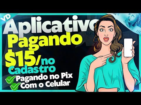 💰[Cadastre e Ganhe R$15] APLICATIVO PAGANDO NO CADASTRO 2022 – App Pagando por Cadastro 2022 [Pagou]