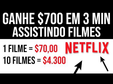 😱Ganhe R$700 No Pix em 3 minutos ASSISTINDO FILMES na NETFLIX🤑 – Como Ganhar Dinheiro Online