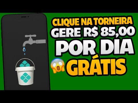 Clique na Torneira GERE R$ 85,00 por dia (GRÁTIS) Sem investir – Como ganhar dinheiro na Internet