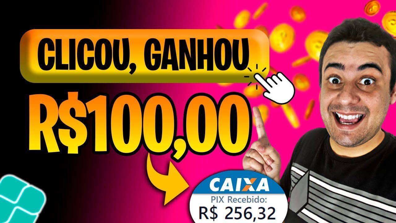 GANHE R$100,00 Apenas CLICANDO em 1 BOTÃO – APP para GANHAR DINHEIRO na INTERNET em 2022