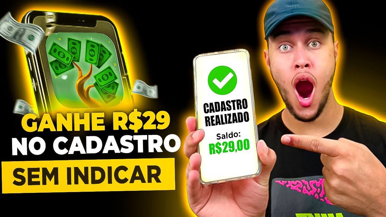 GANHE R$29 REAIS NO CADASTRO VIA PIX SEM PRECISAR GASTAR – CADASTROU SACOU – APP PAGANDO NO CADASTRO