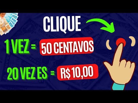 NOVIDADE!! 1 clique = 50 centavos / 10 cliques = R$ 10,00 (Gratis) saques na hora – dinheiro online