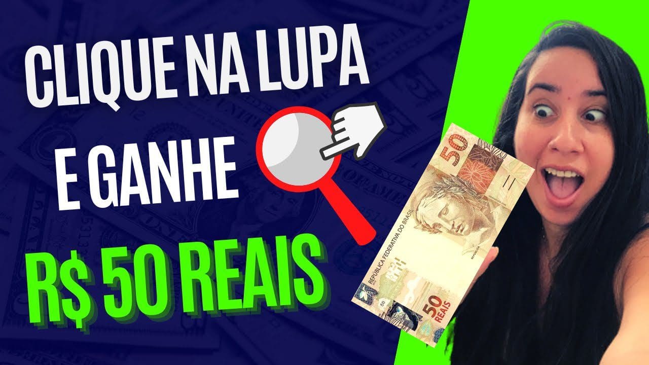 🤑CLIQUE NA LUPA – R$ 50 reais TODO DIA (como ganhar dinheiro na internet)