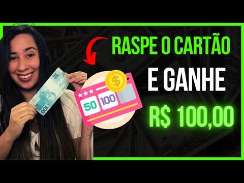 🙀RASPE O CARTÃO E GANHE R$ 100,00 – ganhar dinheiro on-line todo dia