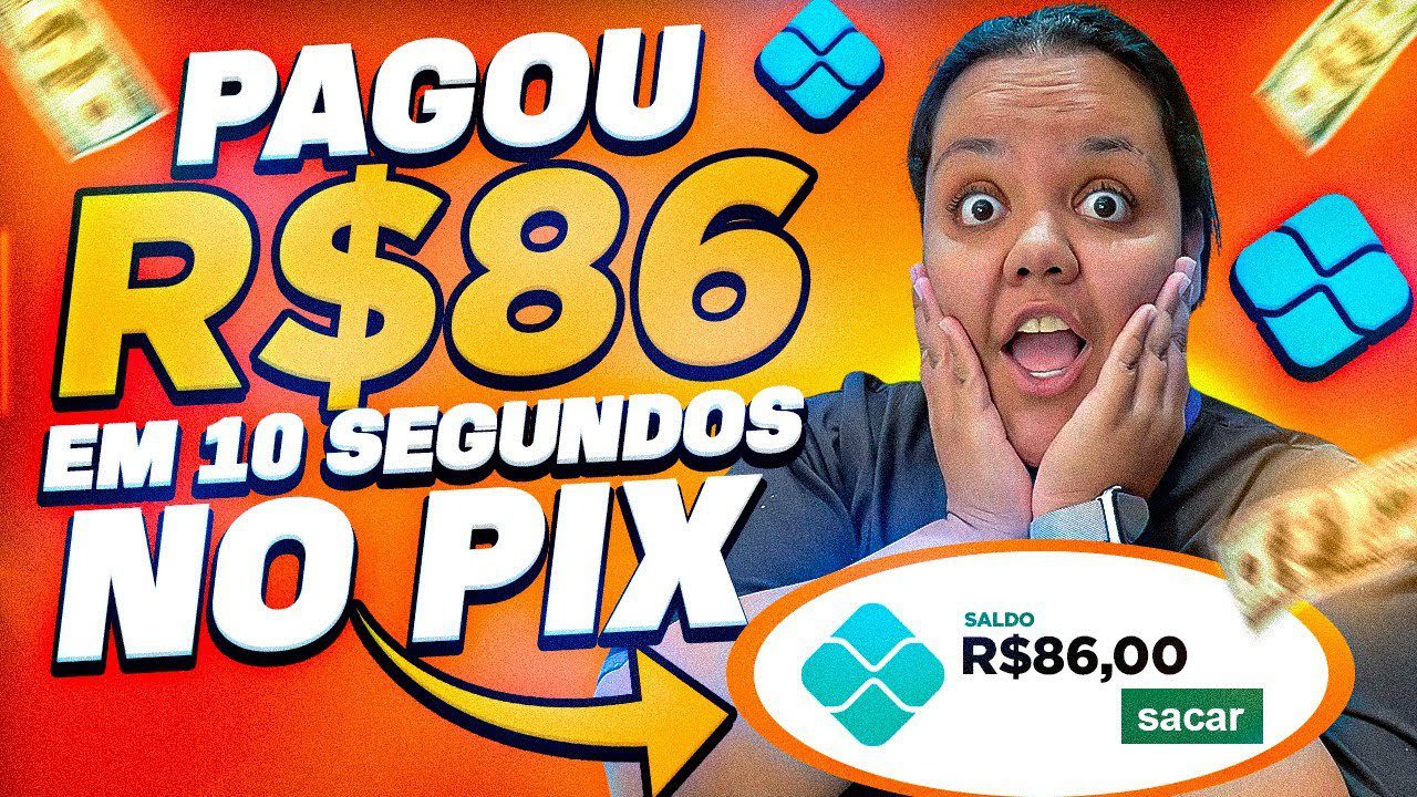 PAGOU R$86 EM 15 SEGUNDOS NO PIX! GANHAR DINHEIRO RAPIDO