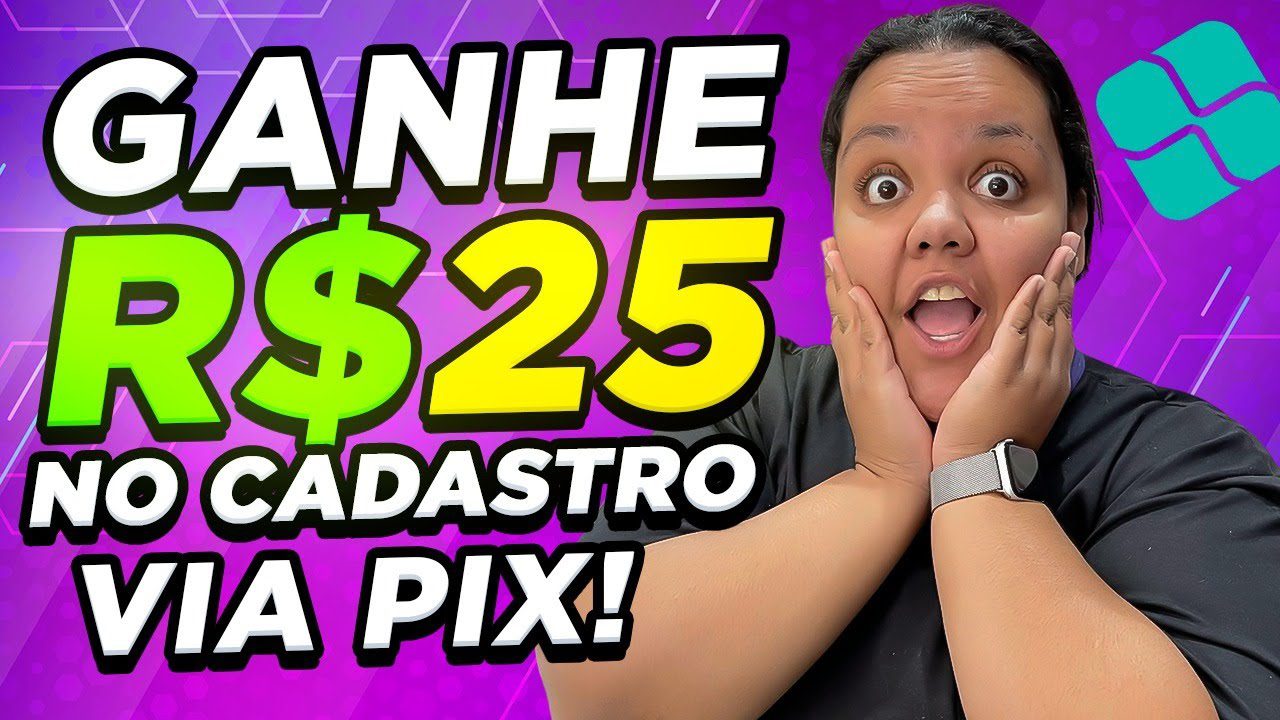 R$25 NO CADASTRO! GANHAR DINHEIRO ONLINE NO PIX