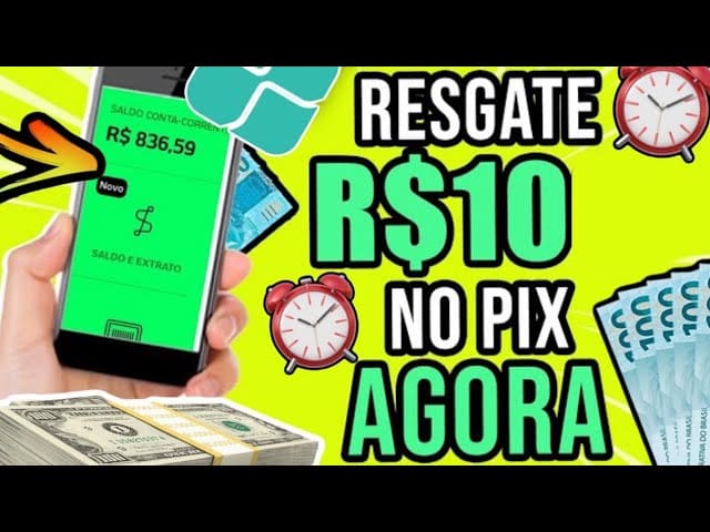 R$10 REAIS AGORA NO SEU PIX em 1 MINUTO só PRA BAIXAR e SACA – APP PAGANDO NO CADASTRO