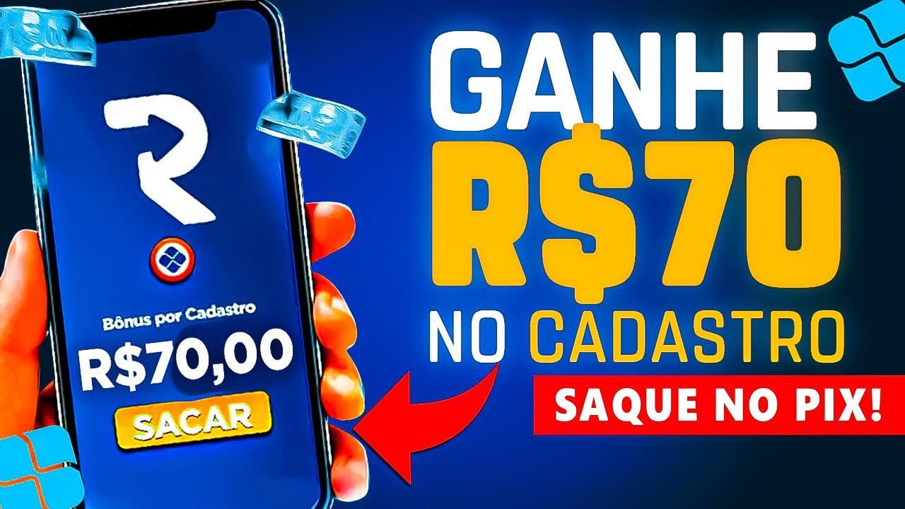 ✅GANHE R$70 POR UM CADASTRO E SAQUE – CADASTROU GANHOU – APP QUE PAGA NO CADASTRO E SACA DE VERDADE