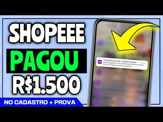 🚨URGENTE SHOPEE VOLTOU E TÁ PAGANDO R$1.500 PARA QUEM ABRIR CONTA – CORRE QUE NÃO É FAKE