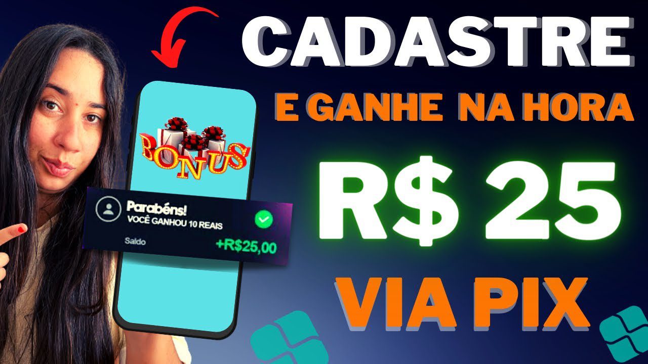 CADASTRE E GANHE NA HORA R$ 25 reais VIA PIX esse app paga na hora