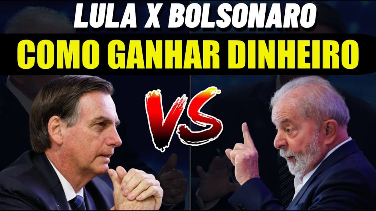 Como Ganhar Dinheiro com Lula ou Bolsonaro na Presidência