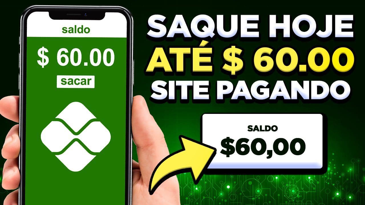 🚨REVELADO! [Saque Hoje até $ 60.00] Site PAGANDO dinheiro na internet pelo celular