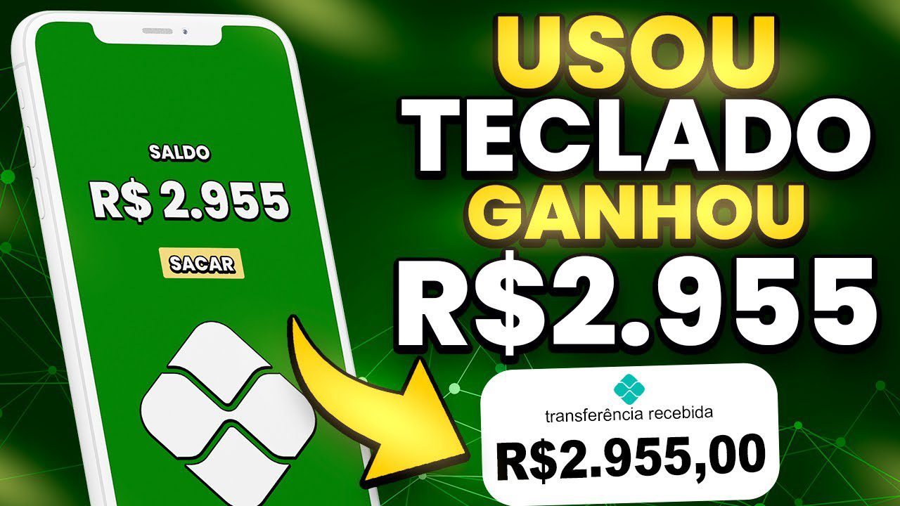 ⌨ R$ 2.955 mil só usando o teclado do celular – Como ganhar dinheiro na internet 2023