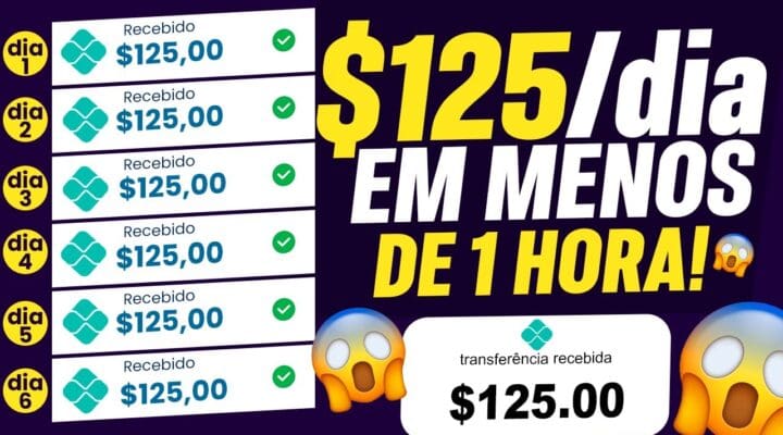 Descubra o SEGREDO para ganhar $125 por dia TRABALHANDO menos de 1 hora!(Ganhar dinheiro online)