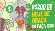 Receba r$200 HOJE de GRAÇA só assistir o vídeo até o final ganhe dinheiro na internet