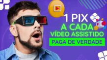 (NOVO) 1 PIX A CADA VÍDEO ASSISTIDO Ganhar dinheiro assistindo vídeo 2023