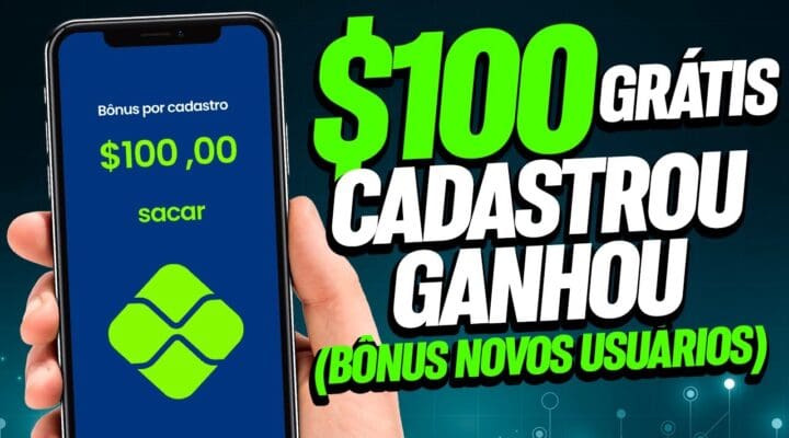 ✅GANHE AGORA $100 NO CADASTRO E SAQUE VIA PIX – CADASTRE E GANHE – APP PAGANDO NO CADASTRO 2023