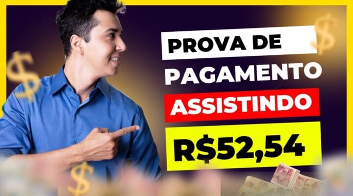 🚨PROVA de PAGAMENTO R$52,54 SAQUE ILIMITADO GANHE DINHEIRO ASSISTINDO VÍDEOS Ganhar dinheiro online