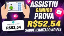 🚨PROVA R$52,54 SAQUE ILIMITADO NO PIX GANHE DINHEIRO ASSISTINDO VÍDEOS Como Ganhar dinheiro online