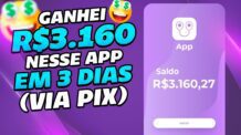 GANHEI R$3 160,27 REAIS nesse APP em 3 DIAS VIA PIX   APLICATIVO PAGANDO de VERDADE no CELULAR