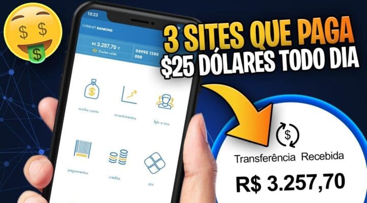 3 SITES que PAGAM $25 Dólares Por Dia (R$ 3.257,70 Todo Mês) Como ganhar dinheiro na Internet