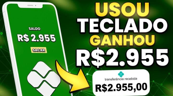 ⌨ R$ 2.955 mil só usando o teclado do celular – Como ganhar dinheiro na internet 2023